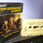 C-KASETTI Topi Sorsakoski & Agents : Besame MUCHO ( SIS POS - pikkukuva 1