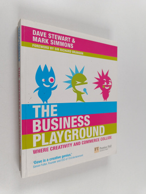 Dave Stewart : The business playground : where creativity...