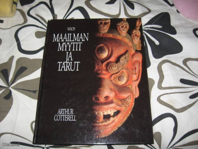 Maailman myytit ja tarut ** Arthur Cotterell v. 1996