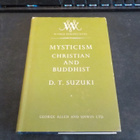 Suzuki, D.T. - Mysticism Christian and Buddhist - pikkukuva 1
