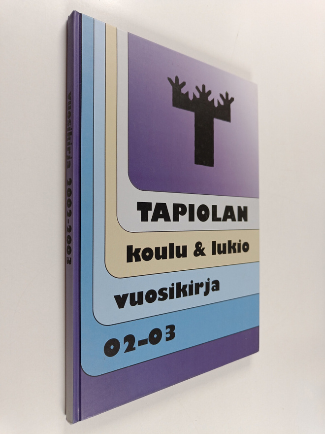 Tapiolan koulu ja lukio : vuosikirja 2002-2003