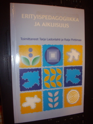 Ladonlahti ym. : Erityispedagogiikka ja aikuisuus