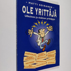 Matti Koiranen : Ole yrittäjä : sisäinen ja ulkoinen yrit... - pikkukuva 1