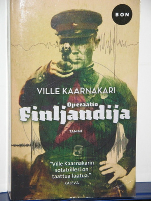 Ville Kaarnakari : Operaatio Finljandija