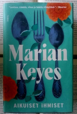 Marian Keyes - Aikuiset ihmiset (sid.)