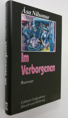 Åsa Nilsonne : Im Verborgenen : roman