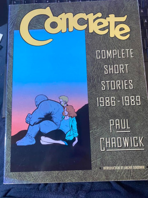 Paul Chadwick: Concrete - Complete Short Stories