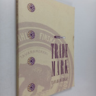 Päivi Hovi-Wasastjerna : Trademark tavaramerkki (signeera... - pikkukuva 1