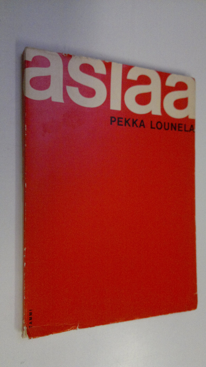 Pekka Lounela : Asiaa Pekka Lounela