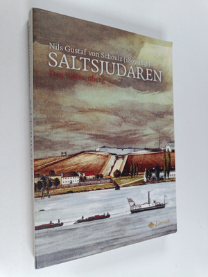 Dan Weissenberg : Nils Gustaf von Schoultz 1807-1838 - Sa...