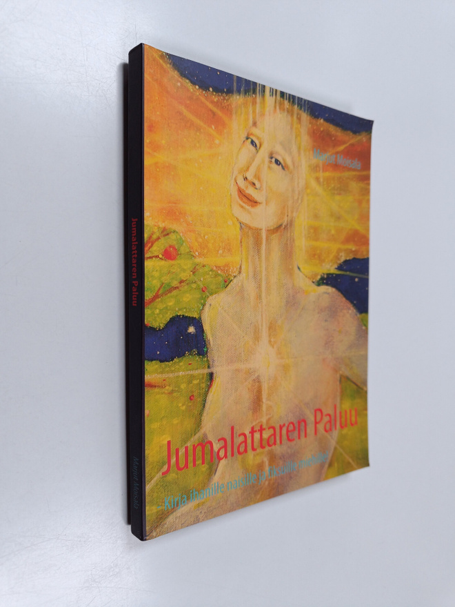 Marjut Moisala : Jumalattaren paluu
