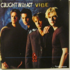 Caught In The Act • Vibe CD - pikkukuva 1