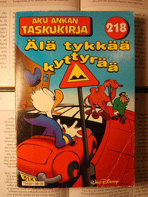 Aku Ankan taskukirja 218 • Älä tykkää kyttyrää