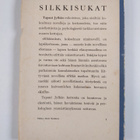 Tapani Jylha : Silkkisukat : novelleja ja kertomuksia (si... - pikkukuva 2