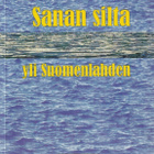 Pekka Lilja: Sanan silta yli Suomenlahden - pikkukuva 1