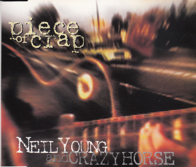 Neil Young And Crazy Horse - Piece Of Crap (CD) EX+!!