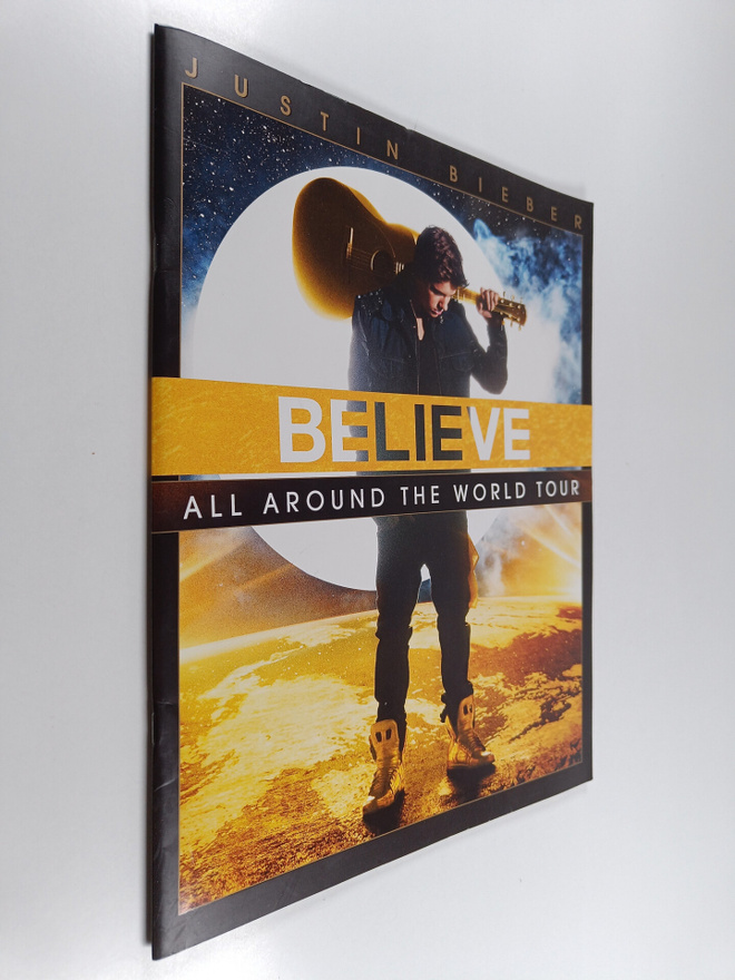 Justin Bieber : Believe : all around the world tour