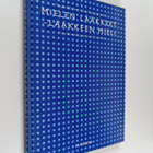 Mielen lääkkeet, lääkkeen mieli : psykofarmakologian hist... - pikkukuva 1