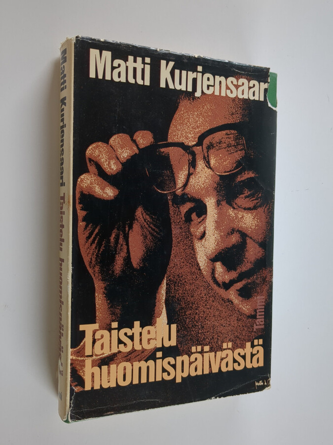 Matti Kurjensaari : Taistelu huomispäivästä