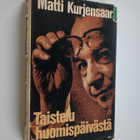Matti Kurjensaari : Taistelu huomispäivästä - pikkukuva 1