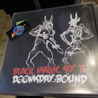 BLACK MAGIC SIX II - DOOMSDAY BOUND UUSI LP - pikkukuva 1