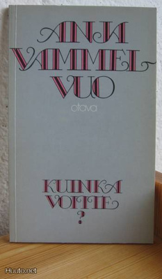 Anja Vammelvuo: Kuinka voitte? Otava-78. 93 s. Nid.