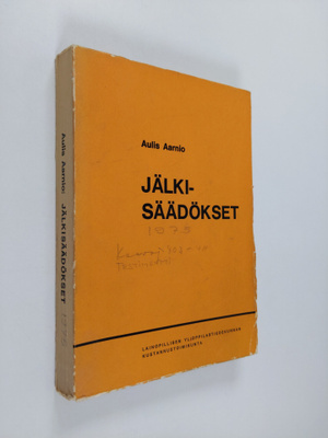 Aulis Aarnio : Jälkisäädökset : testamenttioikeuden oppik...