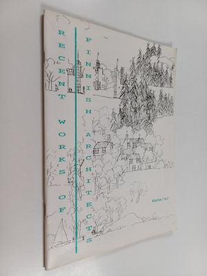 Recent works of finnish architects