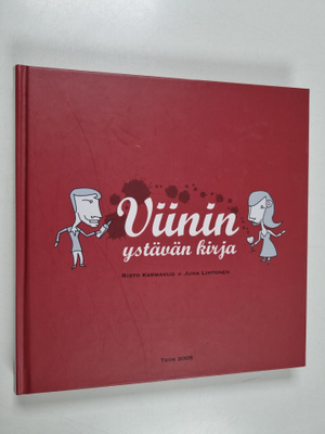 Risto Karmavuo : Viinin ystävän kirja