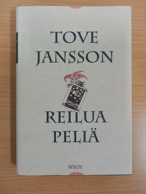 Tove Jansson: Reilua peliä