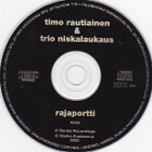 Timo Rautiainen & Trio Niskalaukaus : Rajaportti - CD - pikkukuva 2