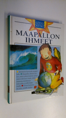 Sara (suom.) Lindholm : Löytöretki Maapallon ihmeet