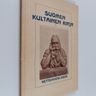 Sigurd Wettenhovi-Aspa : Suomen kultainen kirja 1 - pikkukuva 1