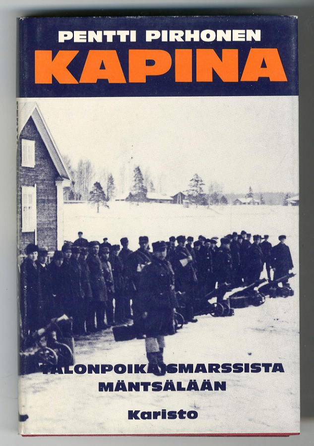 Pentti Pirhonen: Kapina: Talonpoikaismarssista Mäntsälään