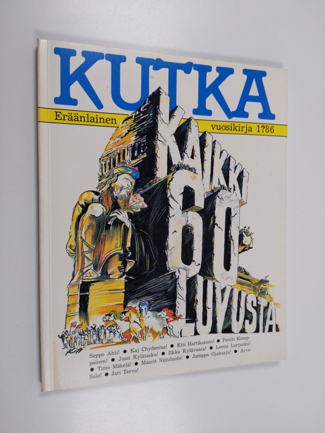 Kutka : Eräänlainen vuosikirja 1?86