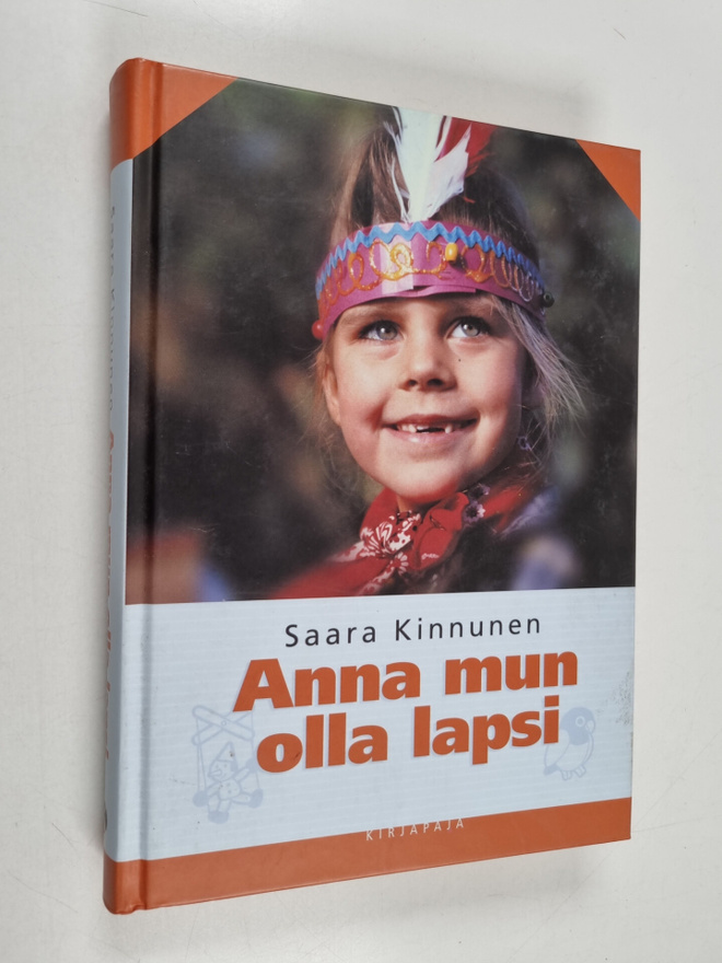 Saara Kinnunen : Anna mun olla lapsi