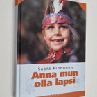 Saara Kinnunen : Anna mun olla lapsi - pikkukuva 1