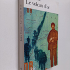 Jules Verne : Le volcan d'or - version d'origine - pikkukuva 1