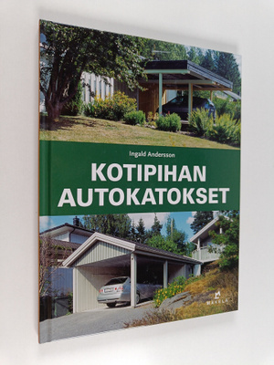 Ingald Andersson : Kotipihan autokatokset
