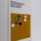 Matti Peltonen : Ohjelmoidun opetuksen perusteet - pikkukuva 1