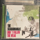 THE SCARAMANGAS - Don’t Follow The Weak cd - pikkukuva 1