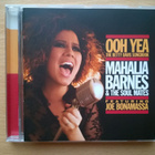Mahalia Barnes - Ooh Yea CD - pikkukuva 1