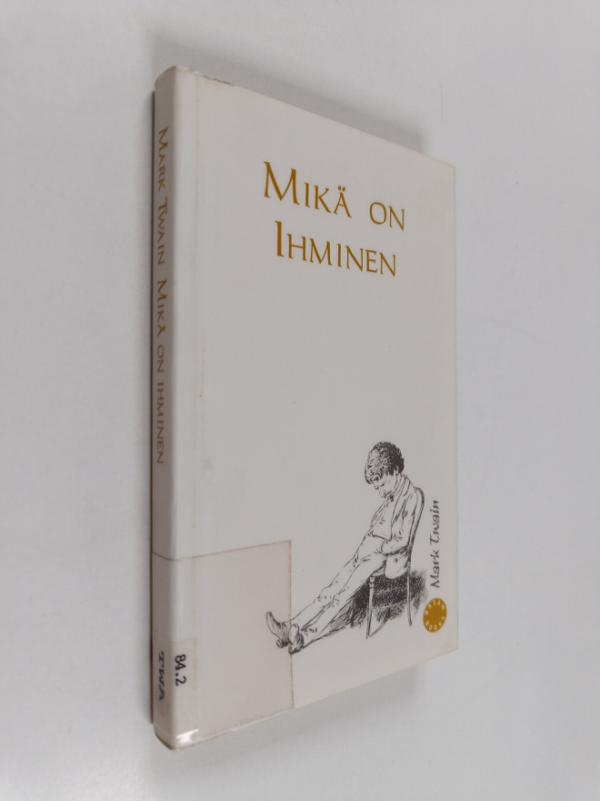 Mark Twain : Mikä on ihminen