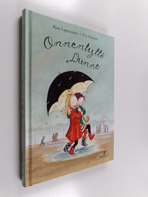 Rose Lagercrantz ym. : Onnentyttö Dunne