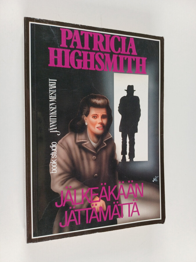 Patricia Highsmith : Jälkeäkään jättämättä