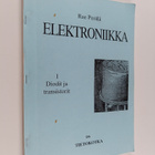 Rae Perälä : Elektroniikka 1 : Diodit ja transistorit - pikkukuva 1
