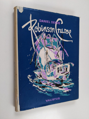 Daniel Defoe : Robinson Crusoe