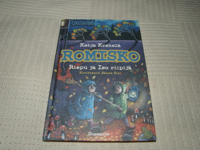 Krekelä Romisko Riepu ja Iso riipijä