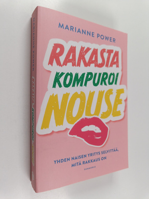 Marianne Power : Rakasta, kompuroi, nouse