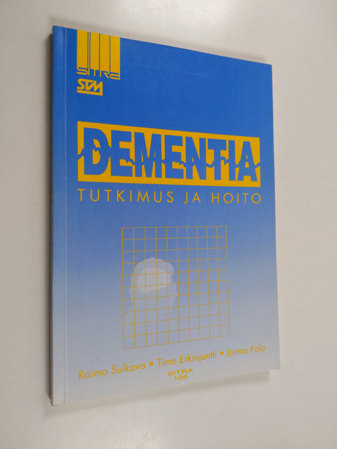 Raimo Sulkava : Dementia : tutkimus ja hoito